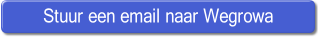 Stuur een email naar Wegrowa.